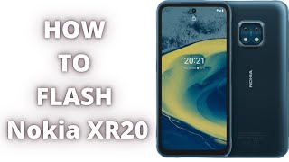 How to flash Nokia XR20 | Nokia XR20 Flashing Guide