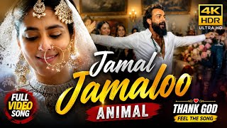 Jamal Jamaloo | Animal | 4K HDR Full Video Song | Ranbir Kapoor | Ultra HD | TuneX Classics