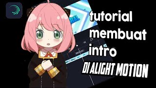 tutorial buat intro di android!!!alight motion indonesia