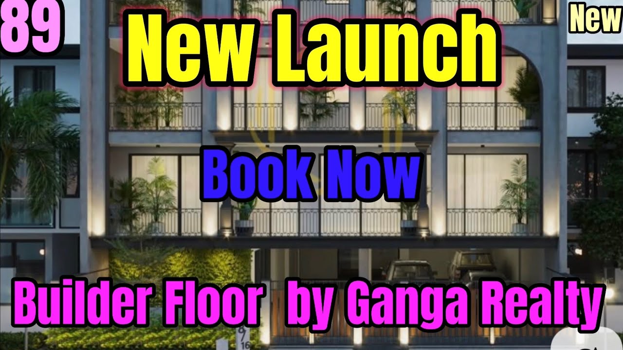 Ganga Realty New Floor launch  Sector 89 Gurgaon