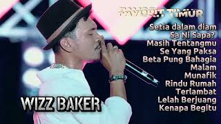 WIZZ BAKER - Setia dalam Diam || Full Album Top Favorit Timur 2023 (tanpa iklan)