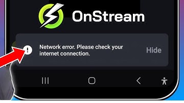 كيفية إصلاح خطأ شبكة OnStream.  يرجى التحقق من اتصالك بالإنترنت |  تطبيق OnStream لا يفتح