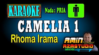 CAMELIA 1 Roma Irama KARAOKE Nada PRIA