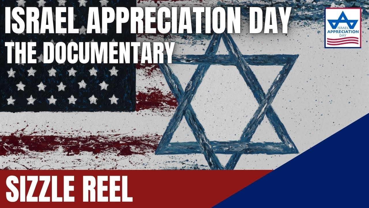 Israel Appreciation Day: The Documentary (Sizzle Reel)