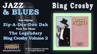 Bing Crosby - Zip-A-Dee-Doo Dah