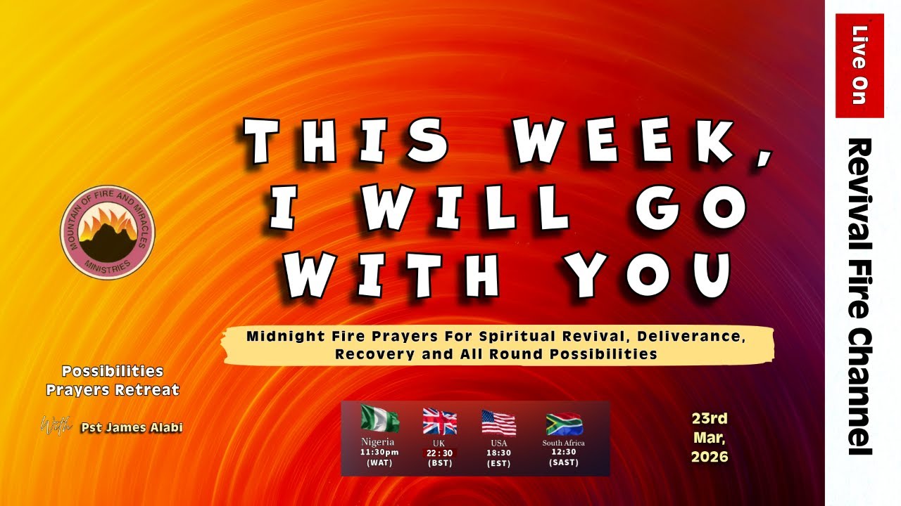 THIS WEEK, I WILL GO WITH YOU (COMMAND THE WEEK) PRAYERS || 23RD MAR ...