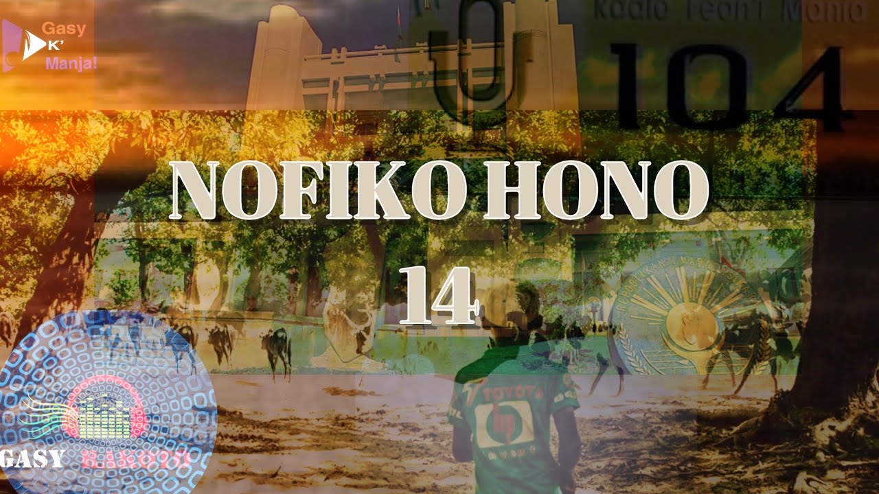 Tantara gasy --- Tantara RFM👉🏻👉🏻Nofiko hono 14 #gasyrakoto