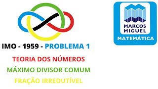 IMO - 1959 - Problema 1 - TEORIA DOS NÚMEROS