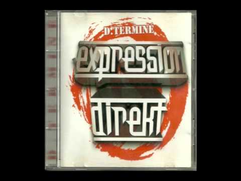 Expression Direkt — Expression Direkt - Le facteur (feat Rachid)