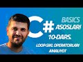 C# Asoslari. 10-Dars. Loop-sikl operatorlari. Amaliyot
