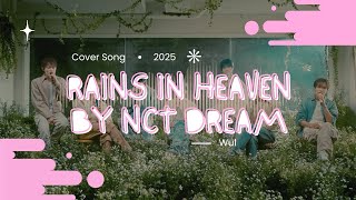 Nct Dream    Rains In Heaven cover
