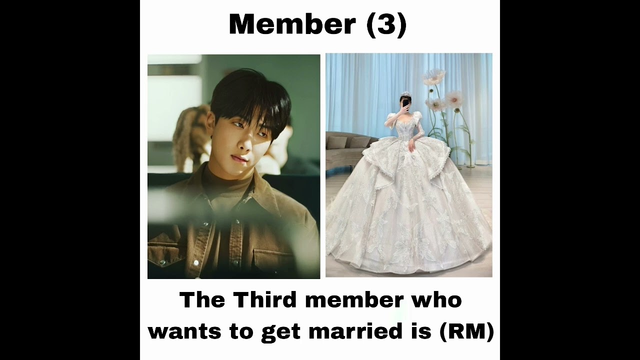 BTS members who wants to get married is first to last 🍀!  