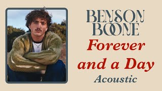 Benson Boone - Forever and a Day (Acoustic Version)