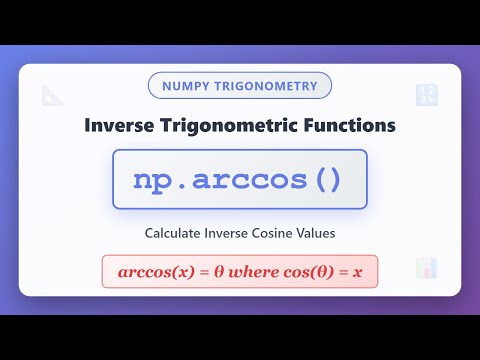 NumPy arccos() Tutorial - Inverse Cosine Function Explained with Examples