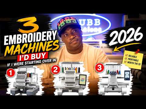 3 Embroidery machines I'd Buy if I were starting over in 2026