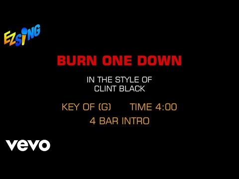 Clint Black - Burn One Down (Karaoke EZ Sing)