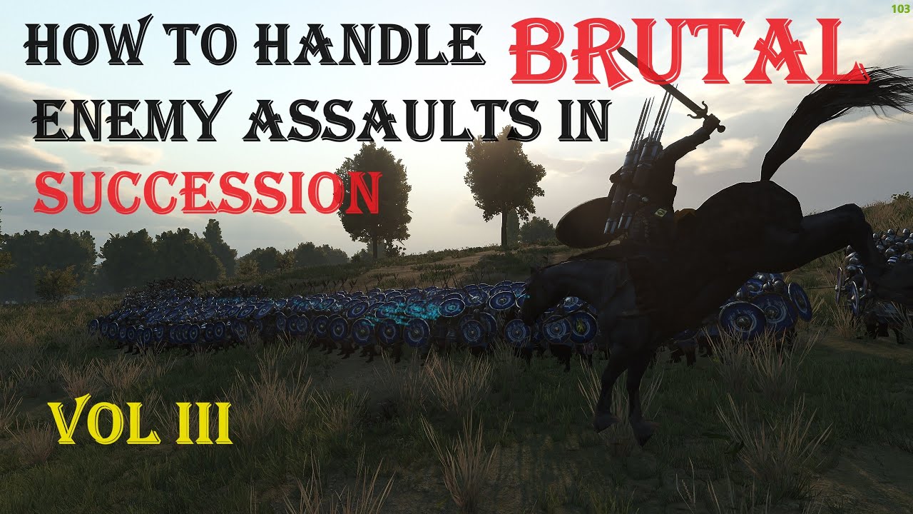 Bannerlord Tactics: How To Fight Multiple Waves of Enemy Armies (When Things Go Badly Volume III)