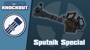 TF2C: Custom Weapons: Knockout Demonstration - Sputnik Special