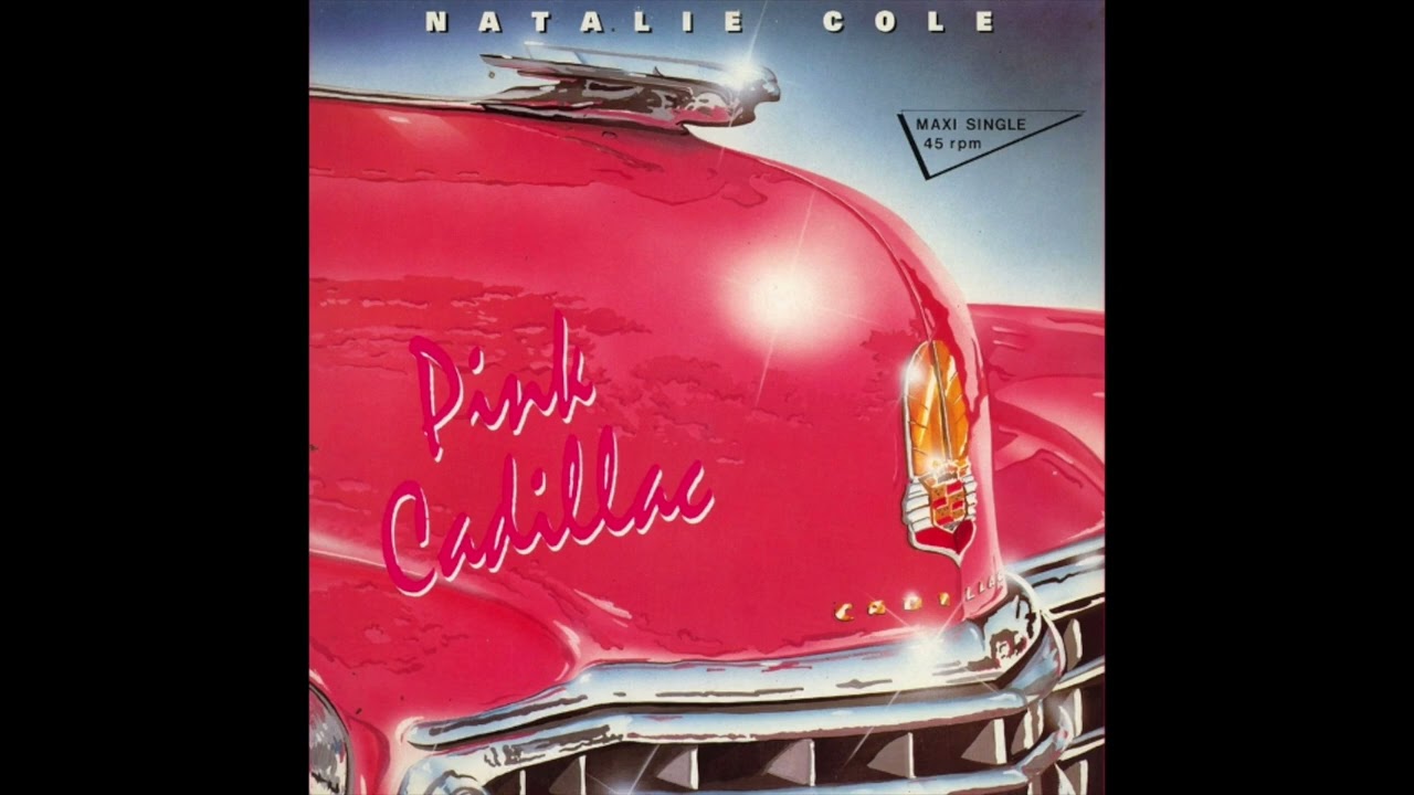 Natalie Cole - Pink Cadillac (7