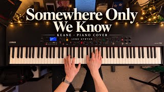 Somewhere Only We Know – Keane | Piano Cover by Luke Ayrton