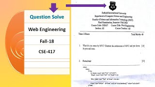 DIU previous [semester FINAL question] solution Fall-18 Web Engineering CSE417  Answer