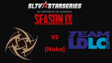 StarLadder StarSeries S9: NiP vs LDLC [Nuke]