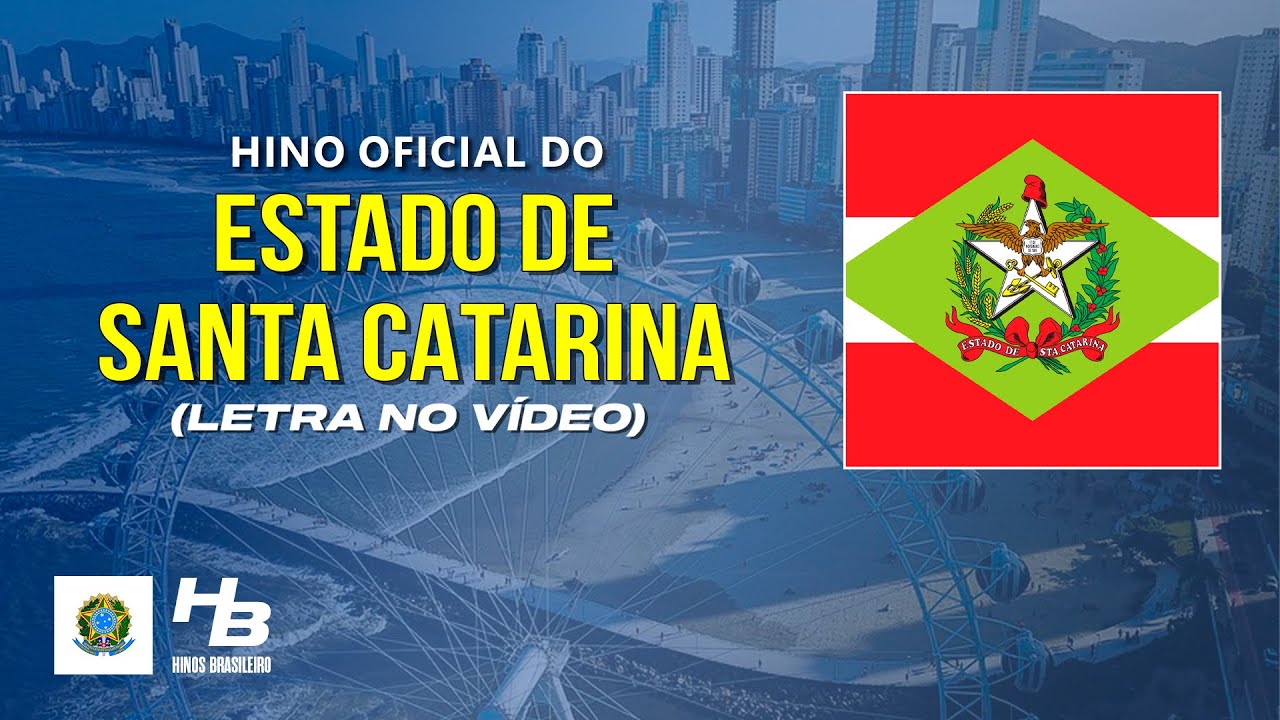 Hino de Santa Catarina (LEGENDADO)