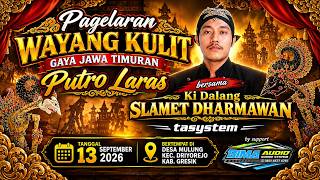 LIVE PAGELARAN WAYANG KULIT KI DALANG SLAMET DARMAWAN CAMPURSARI PUTRO LARAS - MULUNG DRIYOREJO