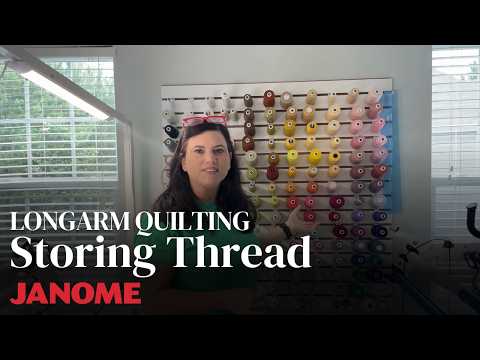 Longarm Quilting: Storing Thread