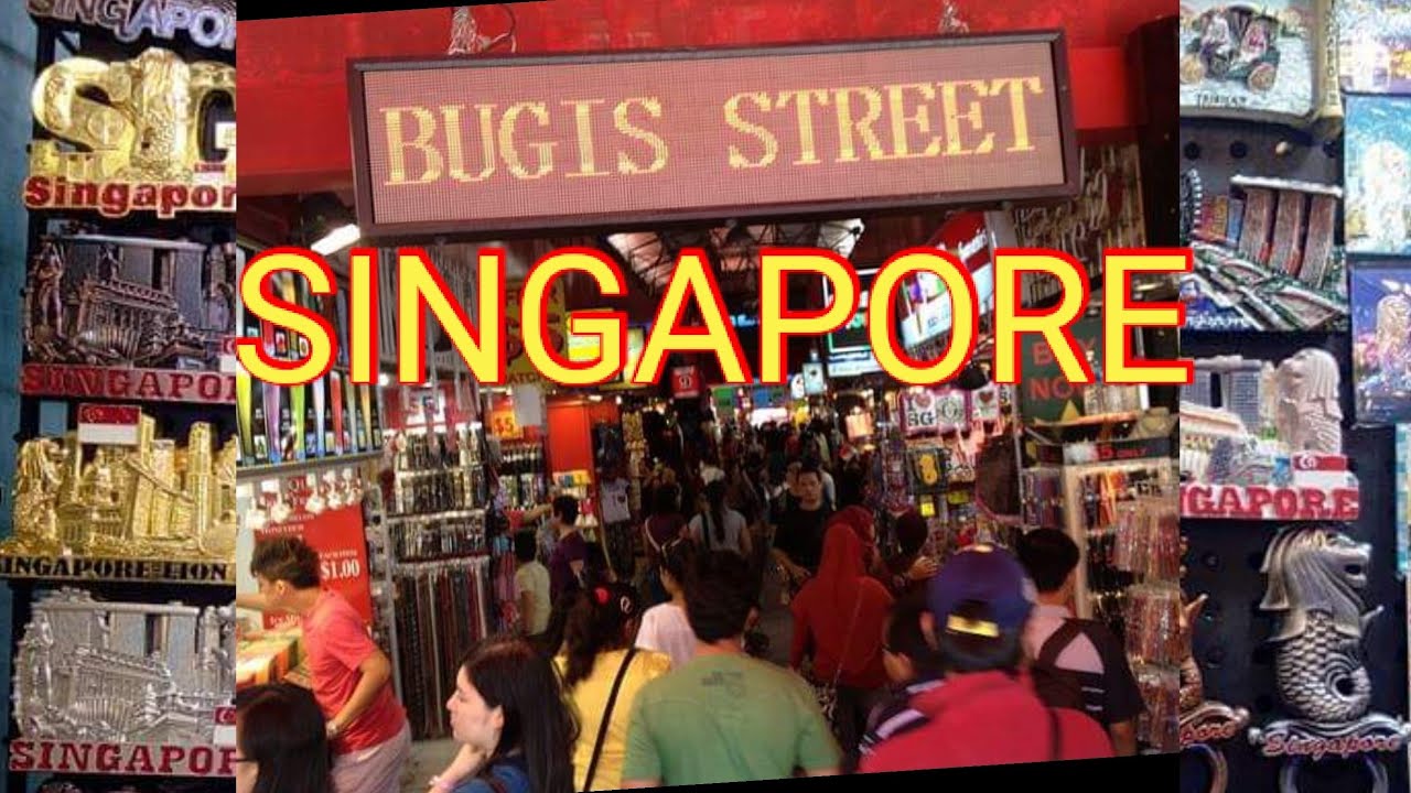 BUGIS STREET THE CHEAPEST SHOPPING MARKET IN SINGAPORE SOUVENIERS STREETFOODS YouTube
