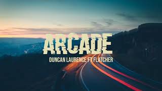 Arcade  Duncan Laurence Ft Flatcherlirik Terjemahan