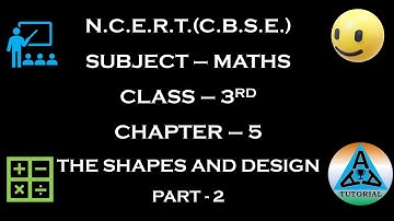 NCERT | CBSE | MATHEMATICS | CLASS 3 | CHAPTER 5 | Part 2 | TANGRAM FULL EXPLAINED