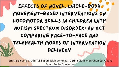 Effects of novel, whole-body movement-based interventions on locomotor skills in children with ASD