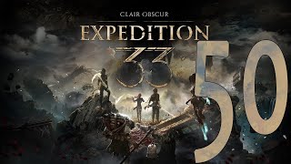 Clair Obscur: Expedition 33 | Gameplay Español  | Sin comentarios | Capítulo 50