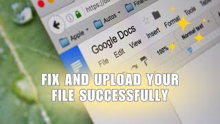 ⚡️ GUIDE: How to Fix Selected File is not Supported for Upload in Google Docs | Step by Step