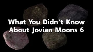 What You Didnt Know About Jovian Moons 6 (Pasiphae Group) [Fast Facts]