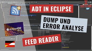 ABAP Tools in Eclipse (ADT) -  Dump und Error Analyse - Feed Reader [deutsch]