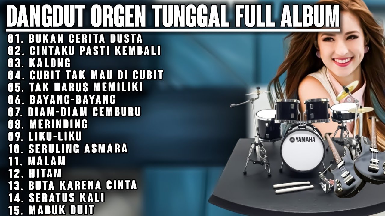 ALBUM DANGDUT ORGEN TUNGGAL TERBARU 2025 LAGU DANGDUT LAWAS PILIHAN TERPOPULER