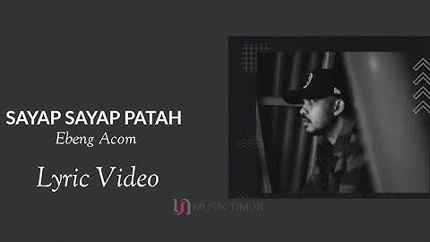 Ebeng acom - Sayap sayap patah | Lyric video