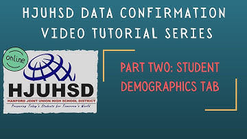 HJUHSD Data Confirmation Video Tutorial: Part Two