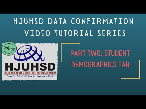 HJUHSD Data Confirmation Video Tutorial: Part Two