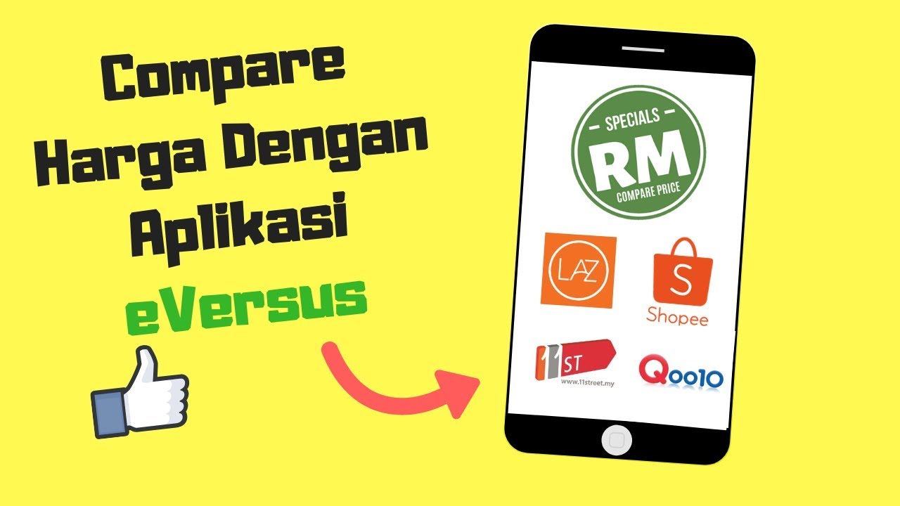  Aplikasi eVersus : Compare Harga Lazada vs Shopee vs 11street vs Qoo10