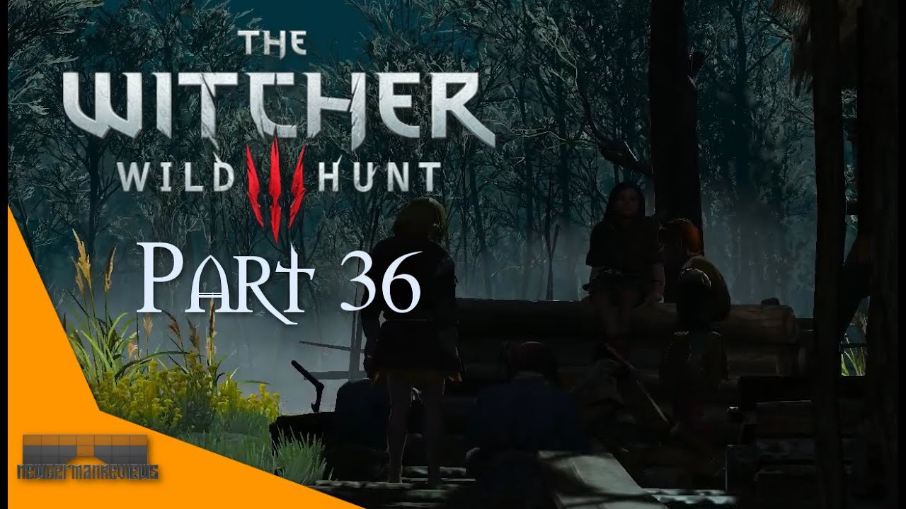 The Witcher 3 Herrin Des Waldes THE WITCHER 3: WILD HUNT | #36 | Herrin des Waldes | Let´s Play The