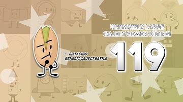 Ultimately Large Object Viewer Voting [Part 119]