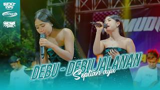 Download lagu DEBU - DEBU JALANAN - SEPTIAN AYU - SONCRON MUSIC
