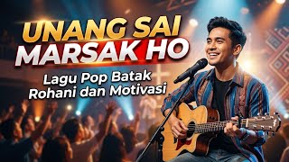 UNANG SAI MARSAK HO - ASABORNEO Channel | Lagu Rohani Pop Batak