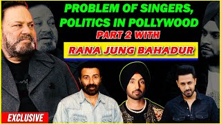 Part 2 | Film Actor Rana Jung Bahadur X Sattie | Satrang Celebrity | Exclusive