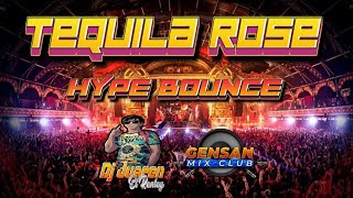 Tequila Rose Hype Bounce Dj Juaren Tiktok Viral