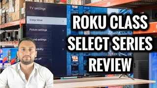Roku Class Select Series Review - The Best Budget TV