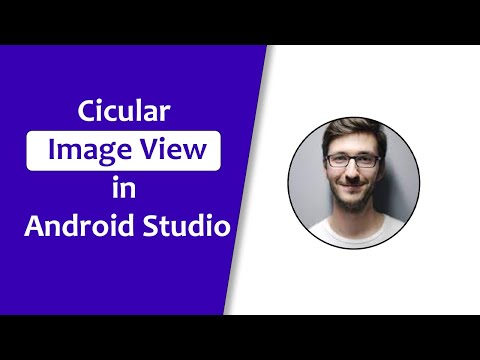 Circular Imageview in Android Studio | Make Rounded Images Using GitHub Library